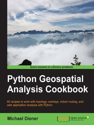 cover image of Python Geospatial Analysis Cookbook